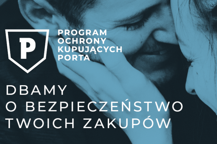 PORTA dba o bezpieczeństwo klientów - program ochrony kupujących